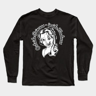 Outside Princess - inside Madness Long Sleeve T-Shirt